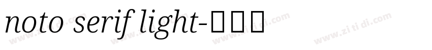 noto serif light字体转换